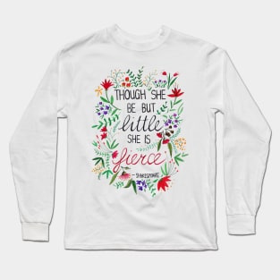 She Is Fierce Long Sleeve T-Shirt